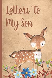 Letters To My Son