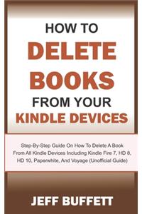 How To Delete Books From Your Kindle Devices