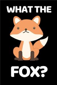 What The Fox?