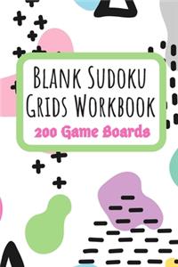 Blank Sudoku Grids Workbook 200 Game Boards