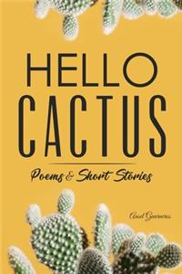 Hello, Cactus