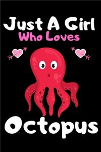 Just a girl who loves octopus
