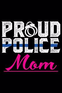 Proud Police Mom