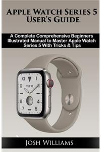 Apple Watch Series 5 User's Guide