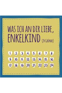 Was ich an dir liebe, Enkelkind (24 Gründe)