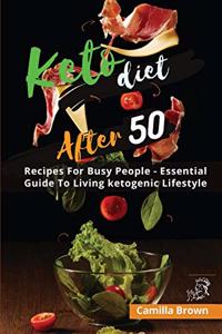 Keto Diet After 50: Lose weight and Improve Your Health Easily. Including Exercises and Weekly Planner