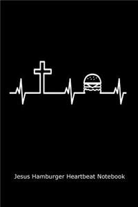 Jesus Hamburger Heartbeat Notebook