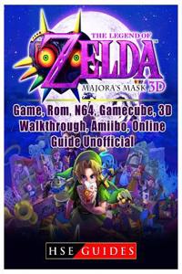 The Legend of Zelda Majoras Mask 3D, Game, Rom, N64, Gamecube, 3D, Walkthrough, Amiibo, Online Guide Unofficial
