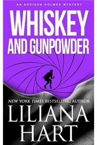 Whiskey and Gunpowder