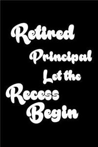 Retired Principal Let The Recess Begin