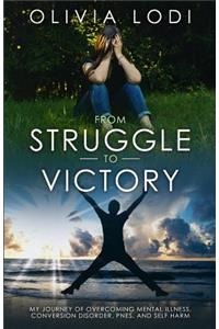 From Struggle to Victory