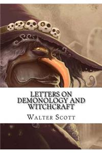 Letters on Demonology and Witchcraft