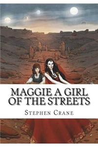 Maggie A Girl of the Streets