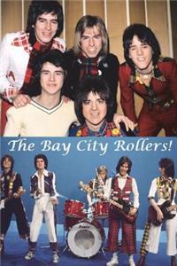 The Bay City Rollers!