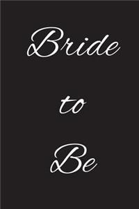 Bride to Be
