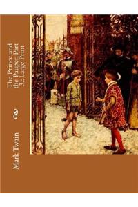 The Prince and the Pauper, Part 3.