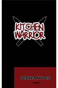 Kitchen Warrior - Secret Notes