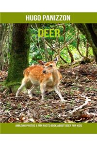Deer: Amazing Photos & Fun Facts Book about Deer for Kids