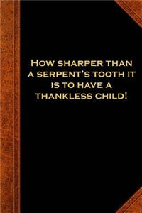 2019 Daily Planner Shakespeare Quote Serpent's Tooth Thankless Child 384 Pages