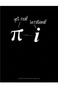 Get Real Be Rational
