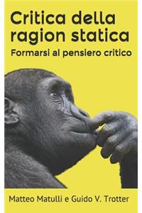 Critica Della Ragion Statica