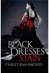 Black Dresses Stain