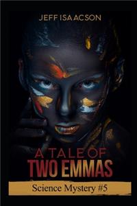 Tale of Two Emmas