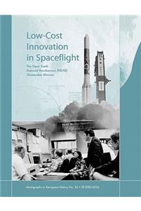 Low Cost Innovation in Spaceflight