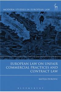 European Law on Unfair Commercial Practices and Contract Law