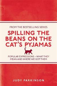 Spilling the Beans on the Cat's Pyjamas