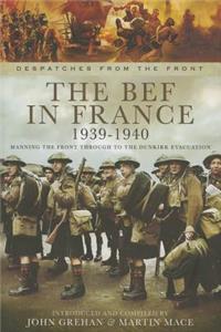 BEF in France 1939-1940: Manning the Front through to the Dunkirk Evacuation