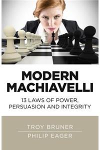 Modern Machiavelli