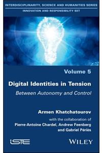 Digital Identities in Tension