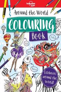 Lonely Planet Kids Around the World Colouring Book