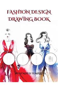 Fashion Design Drawing Book With Mixed Templates