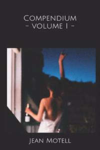 Compendium - volume I -