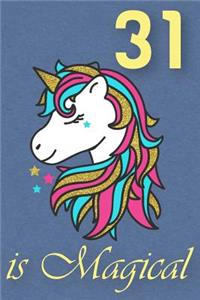 31 Is Magical - Birthday Unicorn Lined Journal
