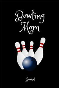 Bowling Mom Journal