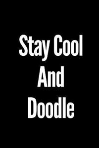Stay Cool and Doodle
