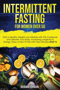 Intermittent Fasting for Women Over 50