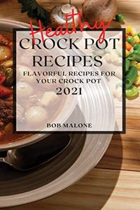 Healthy Crock Pot Recipes 2021