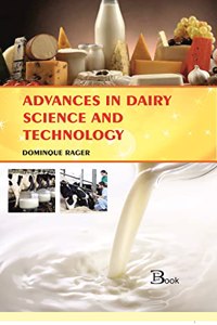 Advances in Dairy Science and Technology