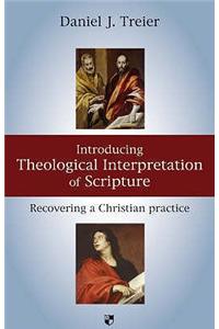 Introducing Theological Interpretation of Scripture