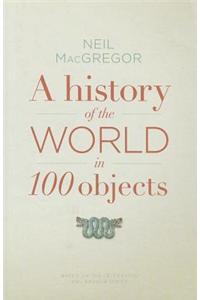History of the World in 100 Objects