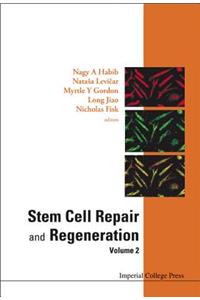 Stem Cell Repair and Regeneration - Volume 2