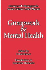 Groupwork and Mental Health