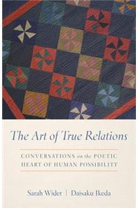 The Art of True Relations