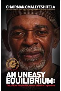 An Uneasy Equilibrium - Commemorative Edition