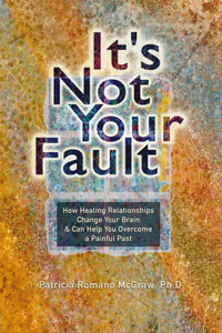 It's Not Your Fault