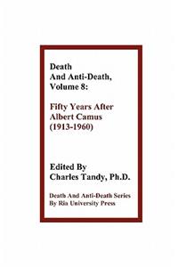 Death and Anti-Death, Volume 8